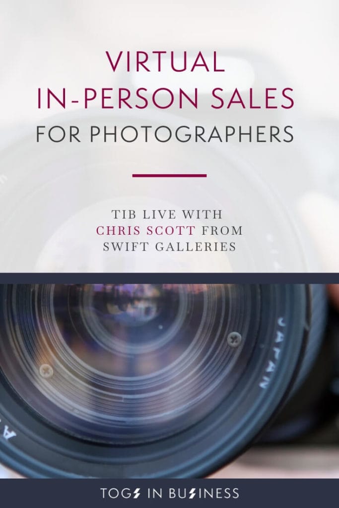 TIB Live with Chris Scott and Julie Christie about in-person sales for photographers