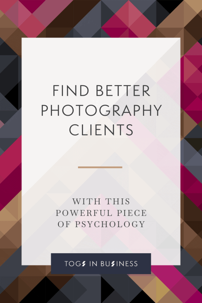 Video about finding better photography clients with this powerful piece of psychology